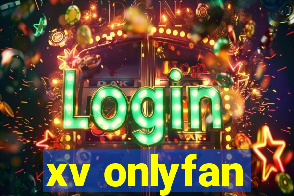 xv onlyfan